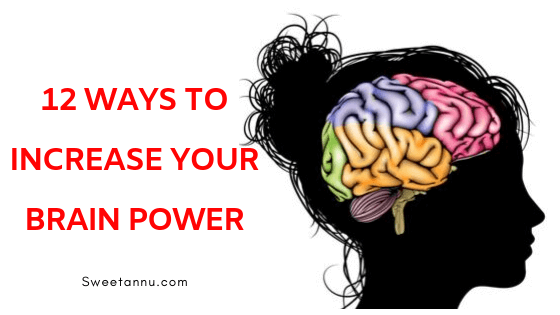 ways to increase brain power