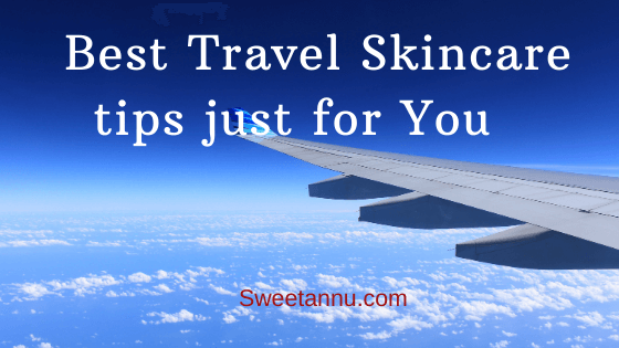 Travel skincare tips